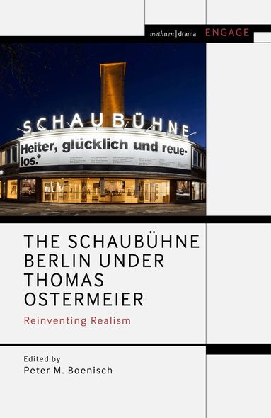 Peter M. Boenisch - Schaubühne Berlin under Thomas Ostermeier, Häftad