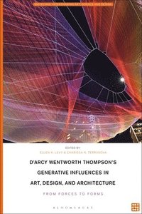 bokomslag D'Arcy Wentworth Thompson's Generative Influences in Art, Design, and Architecture