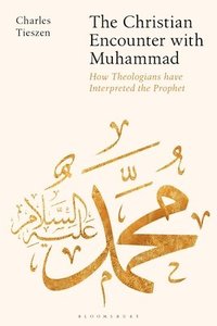 bokomslag Christian Encounter with Muhammad