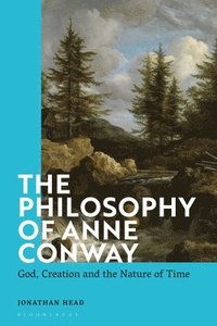 bokomslag The Philosophy of Anne Conway