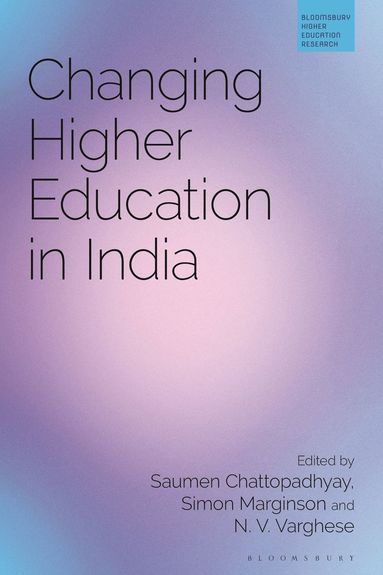 bokomslag Changing Higher Education in India