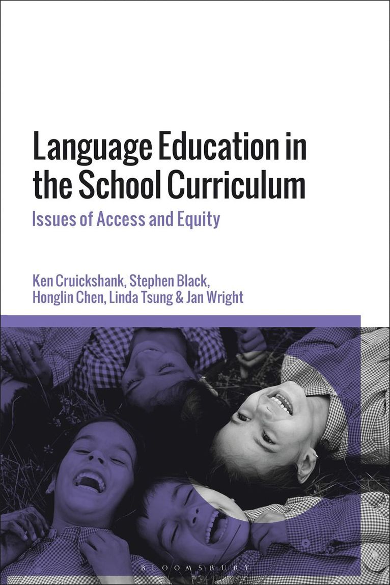 Ken Cruickshank, Stephen Black, Honglin Chen, Linda Tsung, Jan Wright - Language Education in the School Curriculum, Häftad