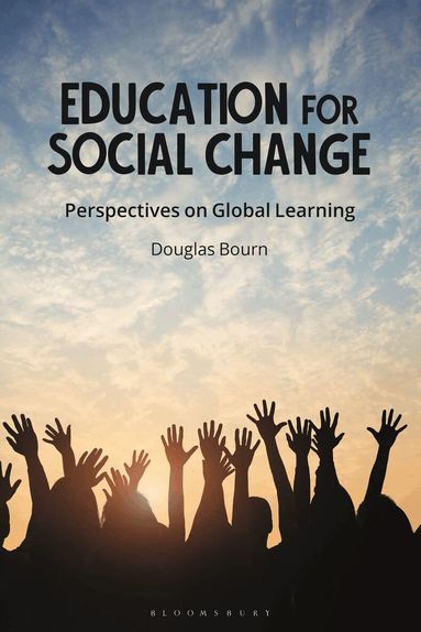 Douglas Bourn - Education for Social Change, Inbunden