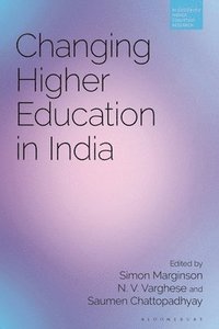 bokomslag Changing Higher Education in India