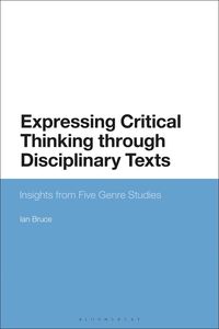 bokomslag Expressing Critical Thinking through Disciplinary Texts