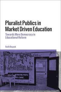bokomslag Pluralist Publics in Market Driven Education