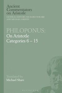 bokomslag Philoponus: On Aristotle Categories 6-15
