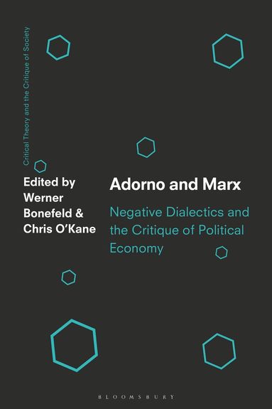 Werner Bonefeld, Chris O’Kane - Adorno and Marx, Häftad