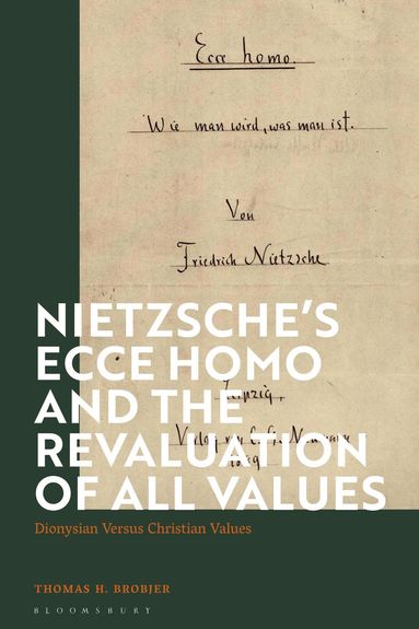 bokomslag Nietzsche's 'Ecce Homo' and the Revaluation of All Values