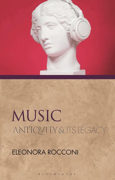 Eleonora Rocconi, Phiroze Vasunia - Music, Inbunden