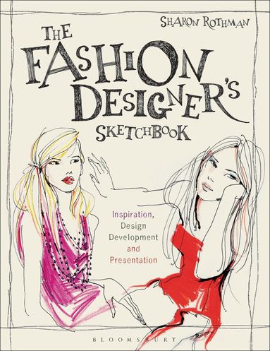 Sharon Rothman - Fashion Designer's Sketchbook, Häftad