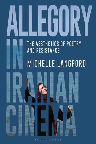 Michelle Langford - Allegory in Iranian Cinema, Häftad