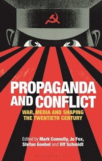 bokomslag Propaganda and Conflict