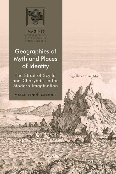 Marco Benoît Carbone, Filippo Carlà-Uhink - Geographies of Myth and Places of Identity, Häftad