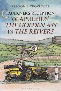 bokomslag Faulkners Reception of Apuleius The Golden Ass in The Reivers