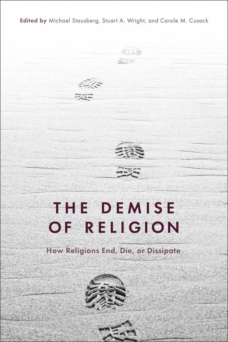 Michael Stausberg, Carole M. Cusack, Stuart A. Wright - Demise of Religion, Häftad