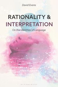 bokomslag Rationality and Interpretation