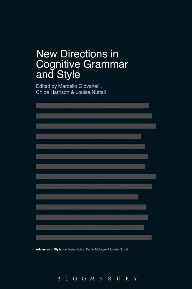 Marcello Giovanelli, Chloe Harrison, Louise Nuttall - New Directions in Cognitive Grammar and Style, Häftad