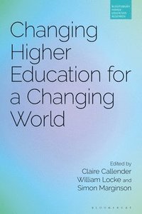 bokomslag Changing Higher Education for a Changing World