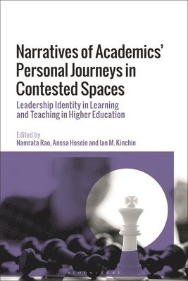 bokomslag Narratives of Academics' Personal Journeys in Contested Spaces