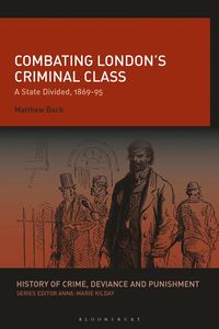 bokomslag Combating London's Criminal Class
