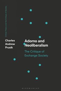 bokomslag Adorno and Neoliberalism