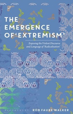The Emergence of 'Extremism' 1