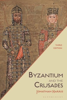 bokomslag Byzantium and the Crusades