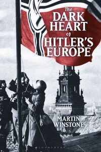 bokomslag Dark Heart of Hitler's Europe