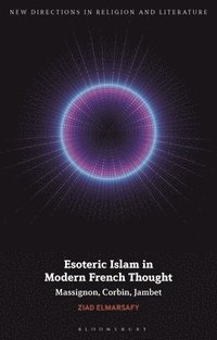 bokomslag Esoteric Islam in Modern French Thought