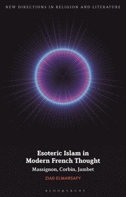 bokomslag Esoteric Islam in Modern French Thought
