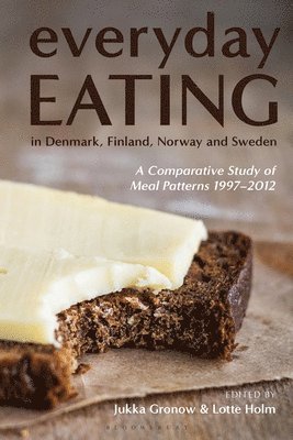 Everyday Eating in Denmark, Finland, Norway and Sweden 1