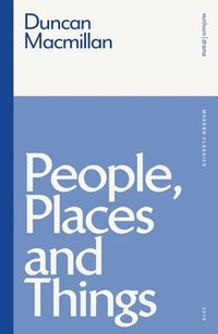 bokomslag People, Places and Things