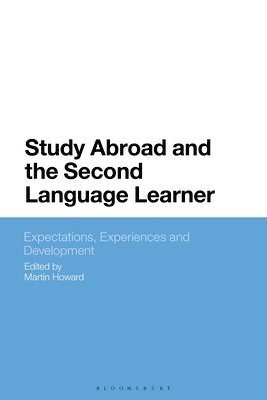 Study Abroad and the Second Language Learner 1