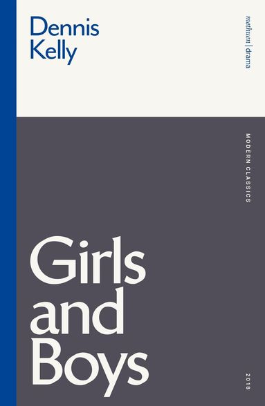 Dennis Kelly - Girls and Boys, Häftad