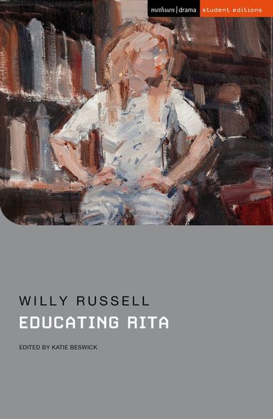 Willy Russell, Katie Beswick - Educating Rita, Häftad