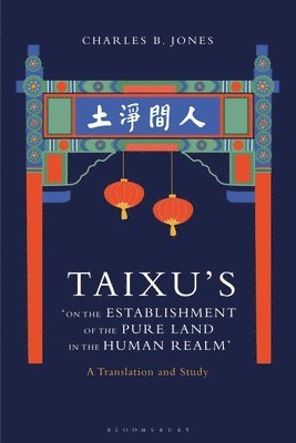 Taixus On the Establishment of the Pure Land in the Human Realm 1