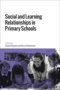 bokomslag Social and Learning Relationships in Primary Schools