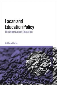bokomslag Lacan and Education Policy