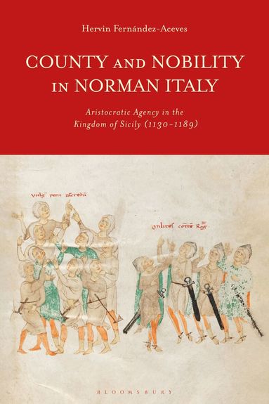 Hervin Fernández Aceves - County and Nobility in Norman Italy, Häftad
