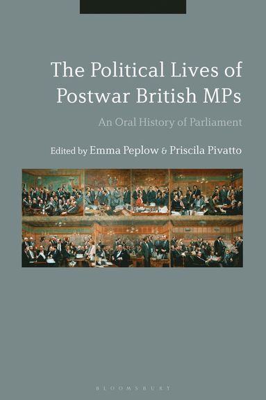 bokomslag Political Lives of Postwar British MPs