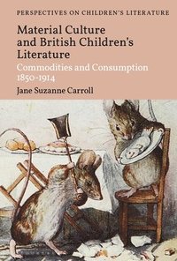 bokomslag British Children's Literature and Material Culture