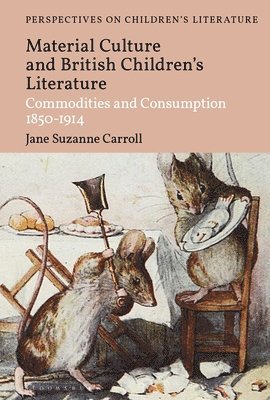 British Children's Literature and Material Culture 1