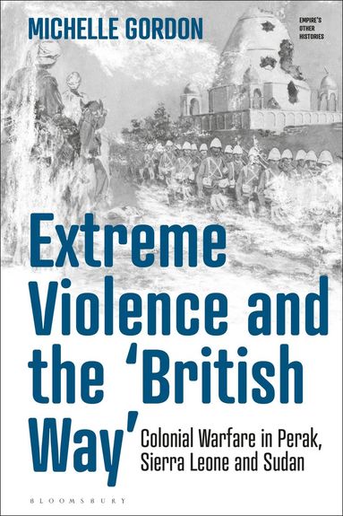 bokomslag Extreme Violence and the British Way