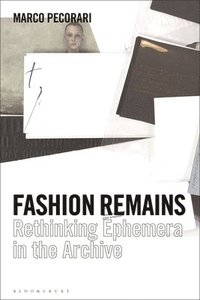 bokomslag Fashion Remains