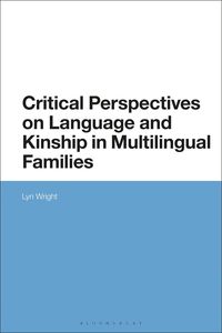 bokomslag Critical Perspectives on Language and Kinship in Multilingual Families