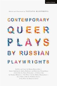 bokomslag Contemporary Queer Plays by Russian Playwrights