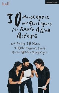 bokomslag 30 Monologues and Duologues for South Asian Actors