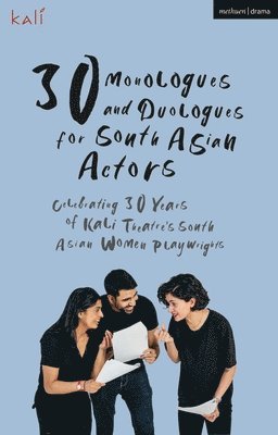 30 Monologues and Duologues for South Asian Actors 1