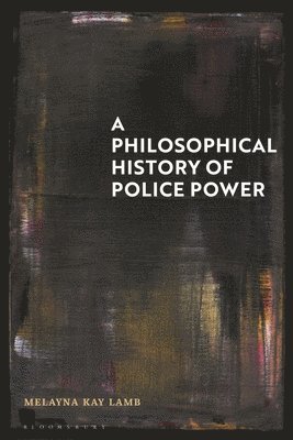 bokomslag Philosophical History of Police Power